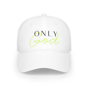 Only God Low Profile Baseball Cap